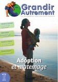 Grandir Autrement N°12 : Adoption et maternage